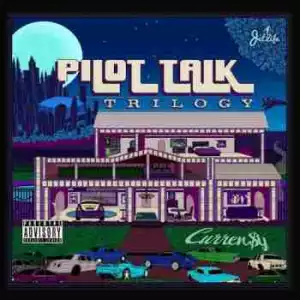 pilot Talk Trilogy BY Currensy